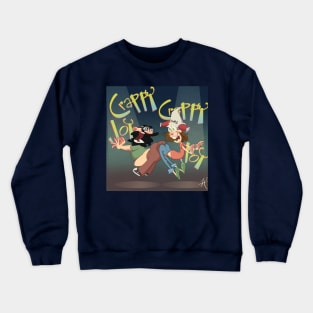 Crappy Crappy Joy Joy Crewneck Sweatshirt